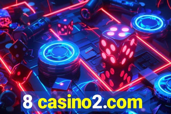 8 casino2.com